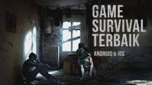 Bertahan Hidup di Dunia Virtual: Mengupas Tuntas Game Survival Terbaik Saat Ini