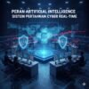 Peran Artificial Intelligence dalam Menciptakan Sistem Pertahanan Cyber yang Mampu Mendeteksi Serangan Secara Real-Time