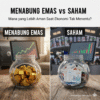 Menabung Emas vs Saham: Mana yang Lebih Aman Saat Ekonomi Tak Menentu?